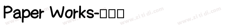Paper Works字体转换
